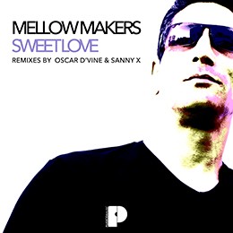 Mellow Makers - Sweet Love