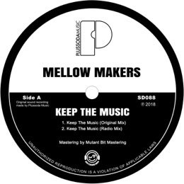 Mellow Makers - Keep The Music