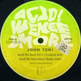 John Teki - Acid! We Need More