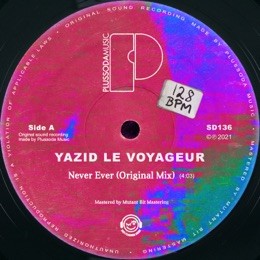 Yazid Le Voyageur - Never Ever