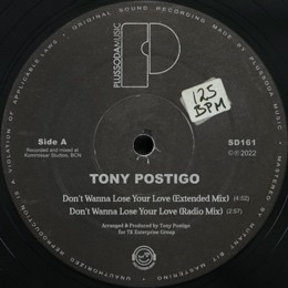 Tony Postigo - Don't Wanna Lose Your Love